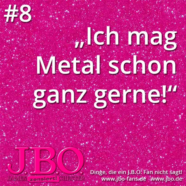 Dinge, die ein J.B.O. Fan nicht sagt #8: „Ich mag Metal schon ganz gerne!“