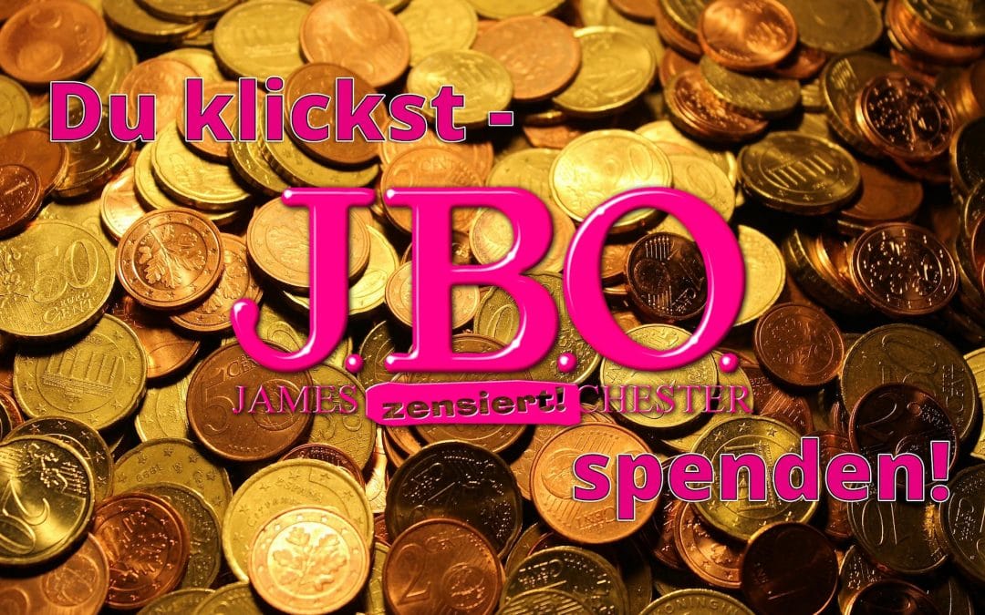 Du klickst – J.B.O. spenden!