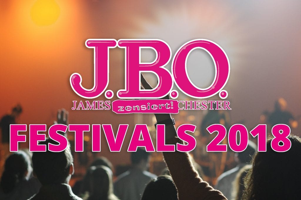 Übersicht: Festivals mit J.B.O. 2018