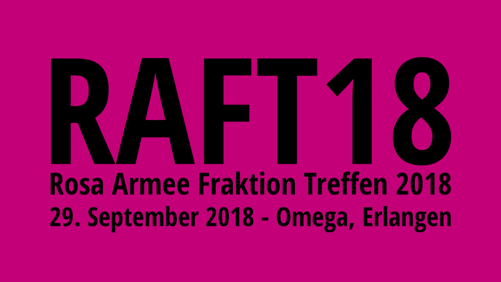 Rosa Armee Fraktion Treffen 2018: 29.09.2018 in Erlangen