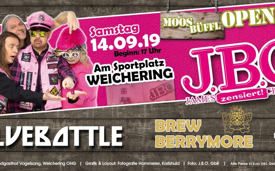 Samstag, 14. September 2019 – Moosbüffl Openair, Weichering