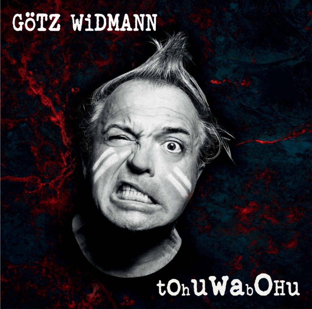 Cover: Götz Widmann - Tohuwabohu