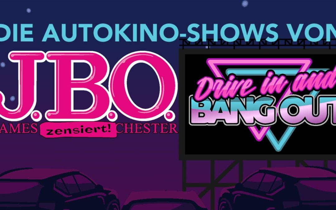 🚘 Drive in and Bang Out wird fortgesetzt!