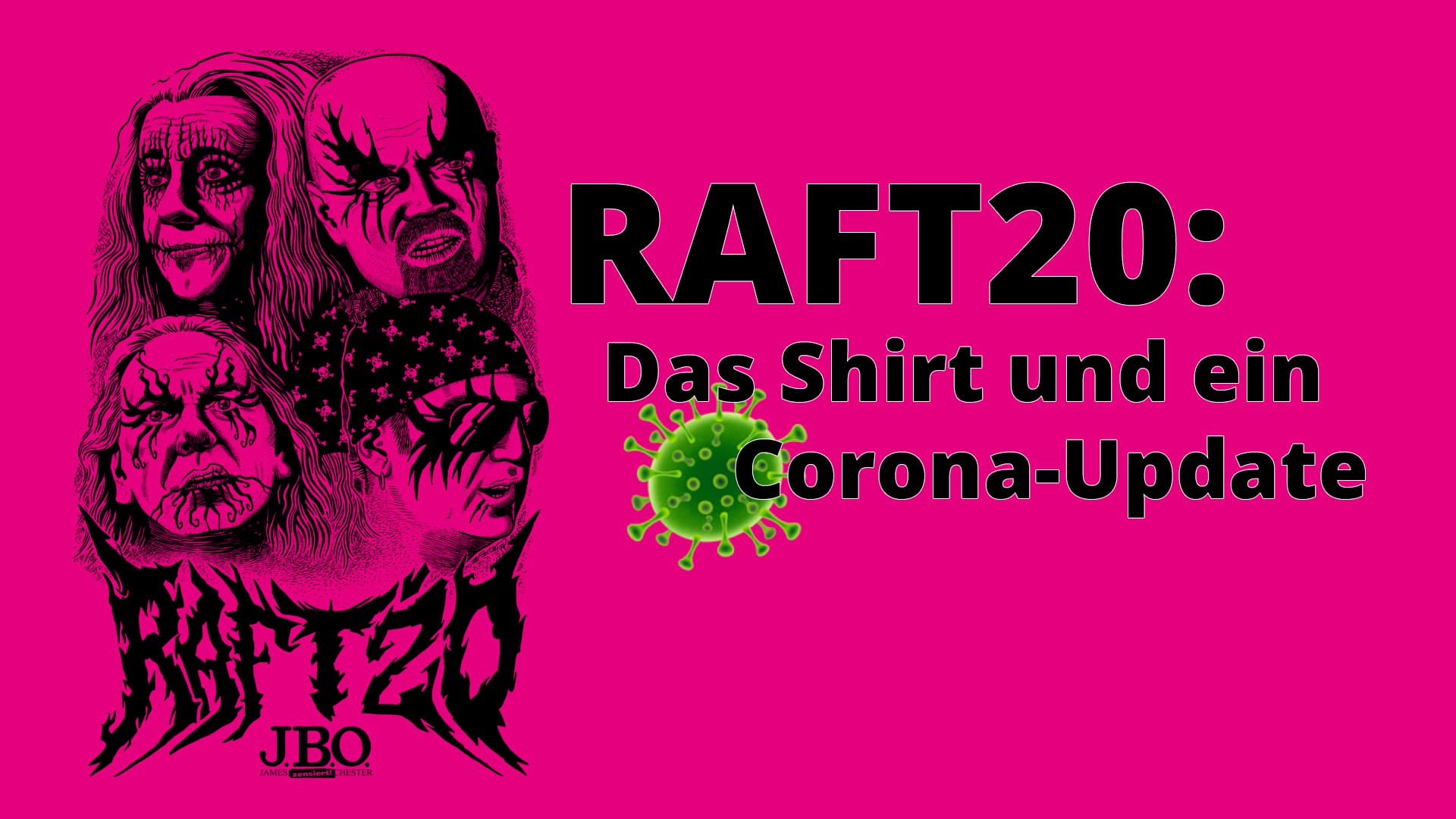 RAFT20: Das 👚 Shirt und ein 🦠 Corona-Update