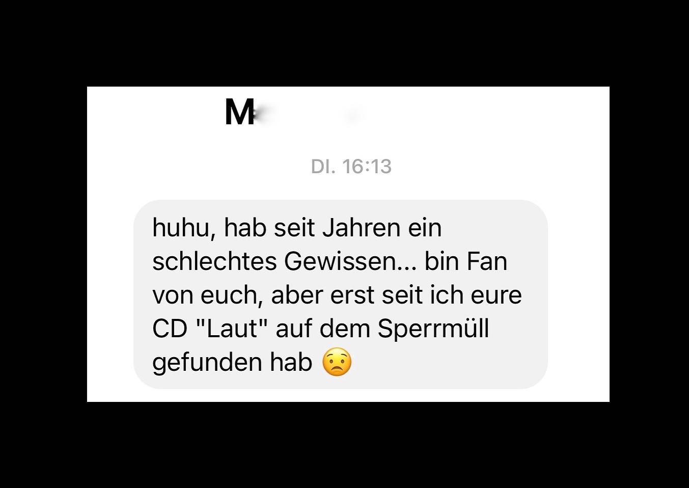 Instagram:Es gibt viele Wege, die zu uns führen! Ihm hier möchten wir zurufen: „Gräme Dich nicht! Andere haben unsere Musik illega